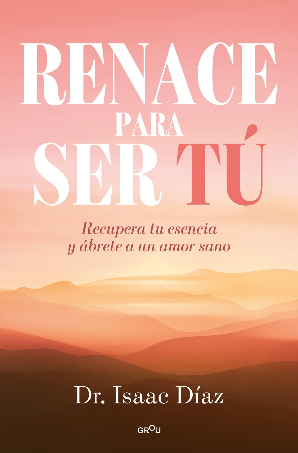 Renace para ser tú / A Rebirth to Be Yourself cover (ISBN 9791387598228) [onix:be591f71d749c6d40065879d312b3c6d]