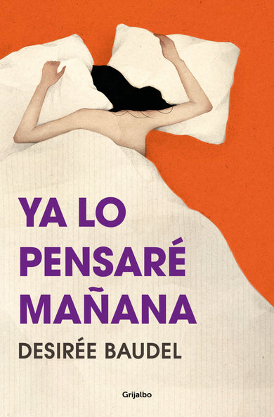 Ya lo pensaré mañana/ I'll Think About it Tomorrow cover (ISBN 9788425369087) [onix:2606cfa39bd0202e0d2787e5477ac4fa]