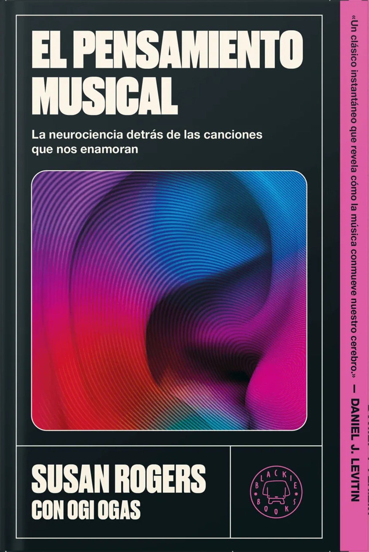 El pensamiento musical / This Is What It Sounds Like: a Legendary Producer Turned Neuroscientist on Finding Yourself Through Music cover (ISBN 9791388154928) [onix:23ec85eb444634dccfb4f51baa7a4702]