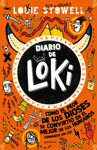 Diario de Loki 1: Cómo el peor de los dioses se convirtio en el mejor de los humanos / Loki: A Bad God's Guide to Being Good cover (ISBN 9786073829090) [onix:c49cd01498d0e7d62eb54ef2a929e365]