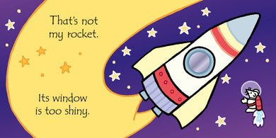 That's not my rocket... interior 1 (ISBN 9781474996037) [onix-asset:58d17ee016496159cacc486f0f4311bb90943f36d6ed593357a14c8e07c26659]