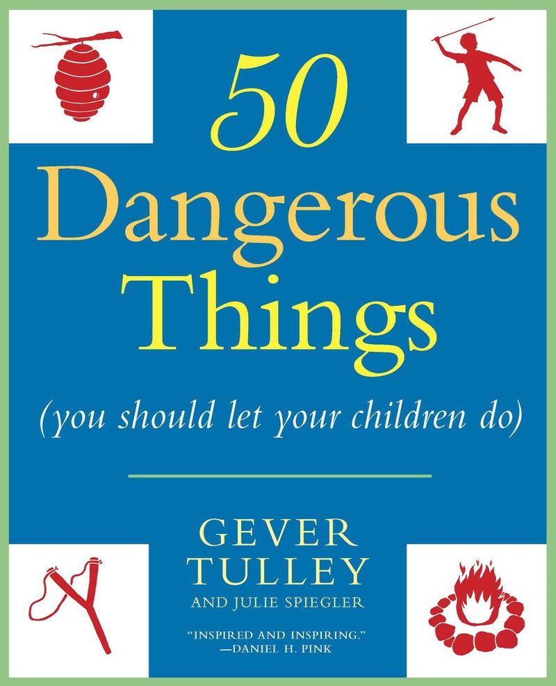 50 Dangerous Things (You Should Let Your Children Do)-Family and health-買書書 BuyBookBook