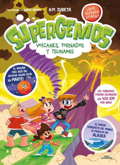 Supergenios: Volcanes, tornados y tsunamis / Super Geniuses: Volcanoes, Tornadoes, and Tsunamis cover (ISBN 9788419507587) [onix:b8f1b5d165ac640b218e54e9c231d11e]