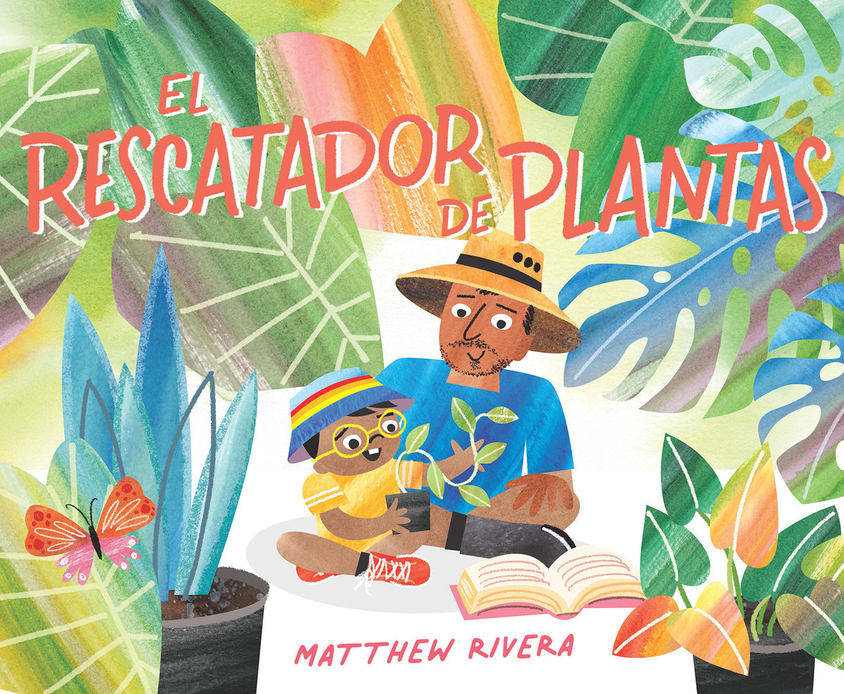 El rescatador de plantas / The Plant Rescuer cover (ISBN 9798890980724) [onix:89e76ed64cdd515f6feea83f2d85d6ea]