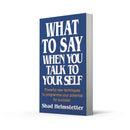 What to Say When You Talk to Yourself (Shad Helmstetter)-Self-help/ personal development/ practical advice-買書書 BuyBookBook