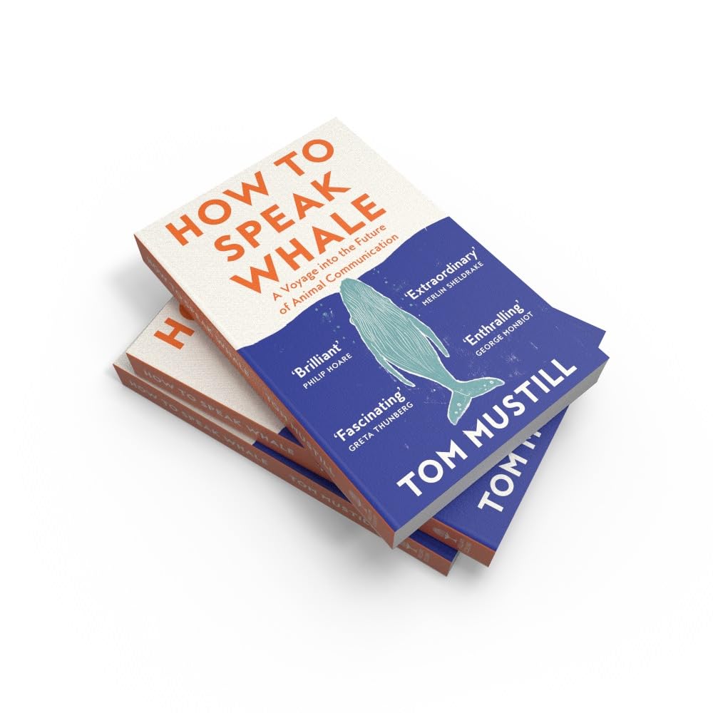 How to Speak Whale (Tom Mustill)-Nature and the natural world: general interest-買書書 BuyBookBook