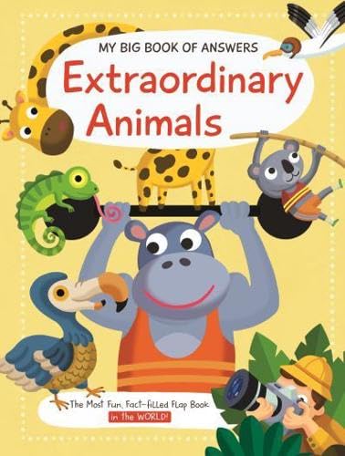 Extraordinary Animals (My Big Book of Answers) (Yoyo Books)