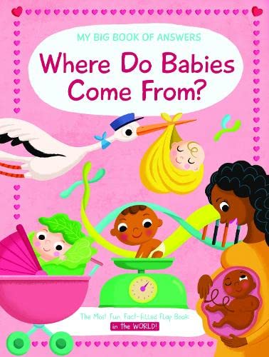 Where Do Babies Come From? (My Big Book of Answers) (Yoyo Books)