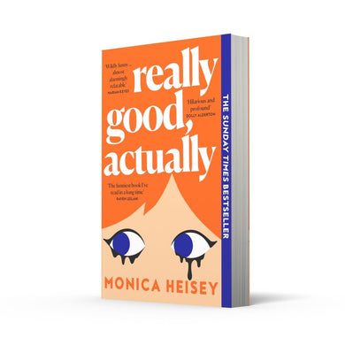 Really Good, Actually (Monica Heisey)