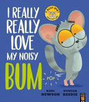 I Really Really Love My Noisy Bum