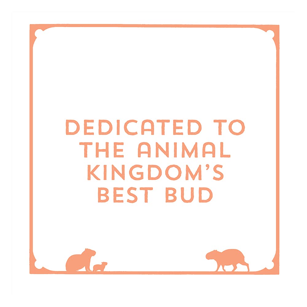 You're a Good Friend, Capybara