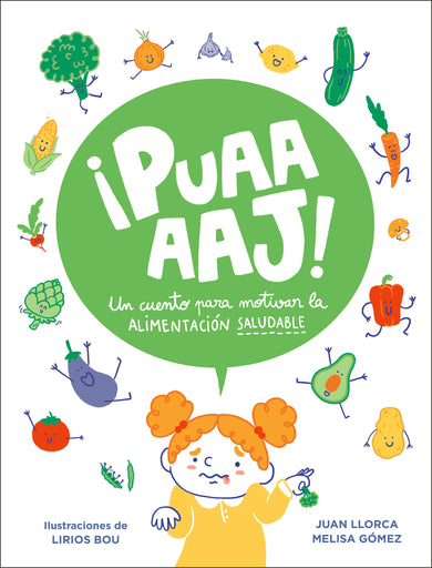 ¡Puaaaaj!: Un cuento para motivar la alimentación saludable / Yuck!: A Story to Encourage Healthy Eating cover (ISBN 9788448858612) [onix:98e74f56c57c4bfb71bb5355e1f361cf]