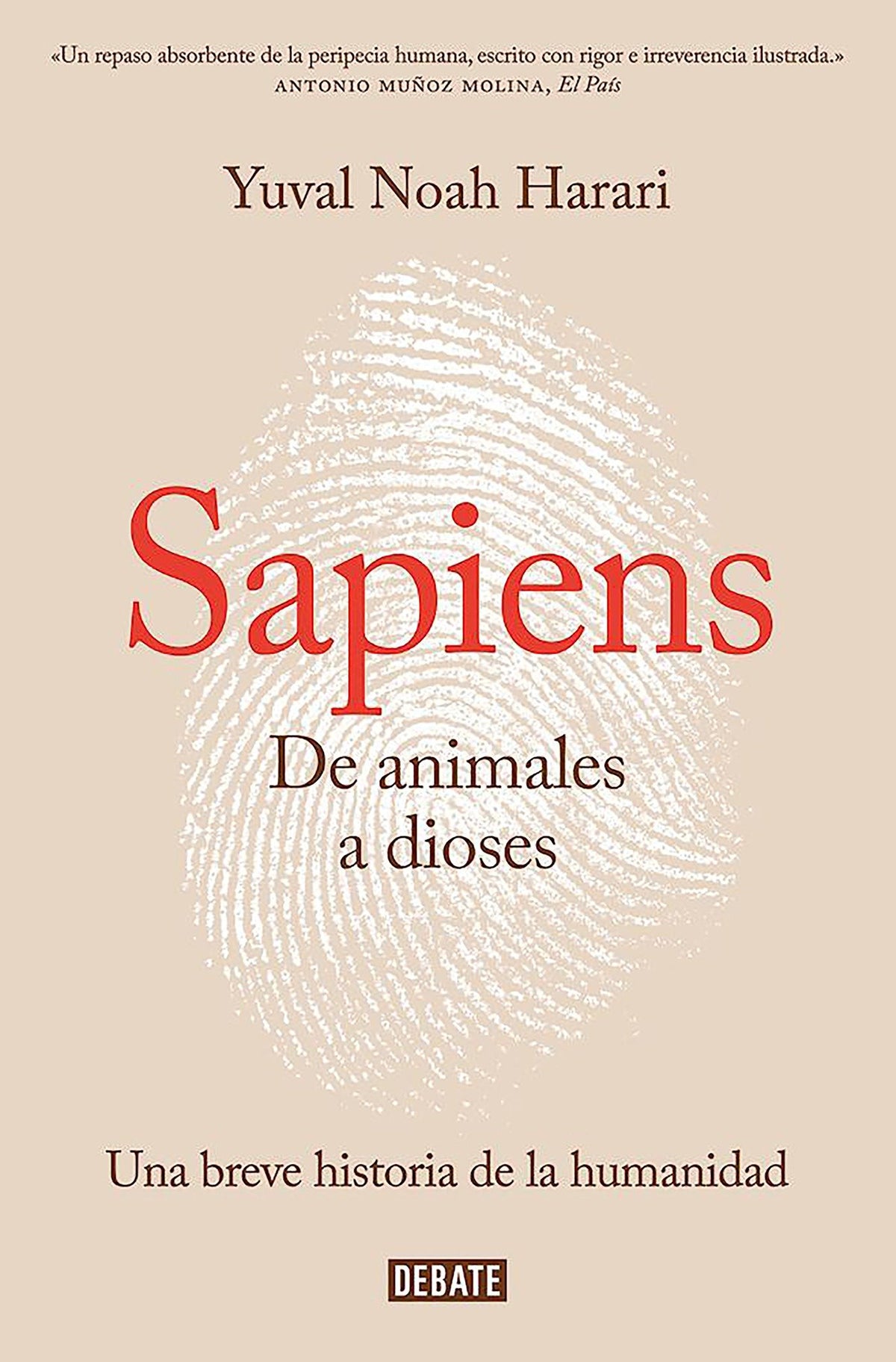 Sapiens. De animales a dioses / Sapiens: A Brief History of Humankind cover (ISBN 9788499926223) [onix:d0fdc7bf4f6f134dce159d38eb62932b]