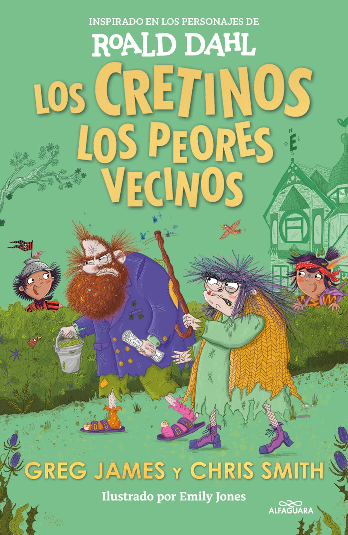 Los cretinos. Los peores vecinos / The Twits Next Door cover (ISBN 9786073852326) [onix:ca2242925b9fa766771e178f7788bacf]