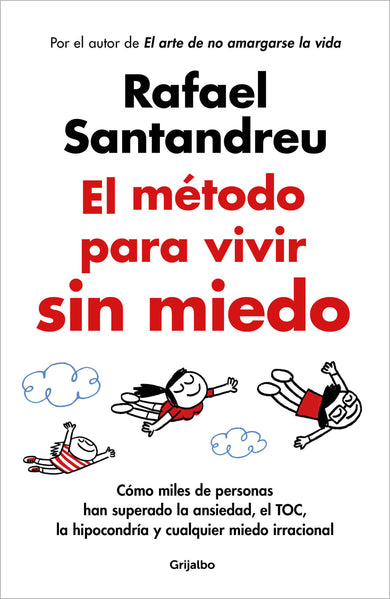 El método para vivir sin miedo / The Method to Live Fearlessly cover (ISBN 9788425365508) [onix:d1b6cdddba9efc1ec4efedc5681b3a8a]