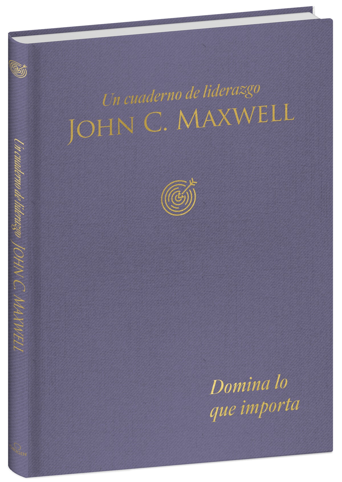 Domina lo que importa: Un cuaderno de liderazgo / Master What Matters: A Leadership Journal cover (ISBN 9798890983800) [onix:56d7b16b2abfd73502678dab68ae60f1]