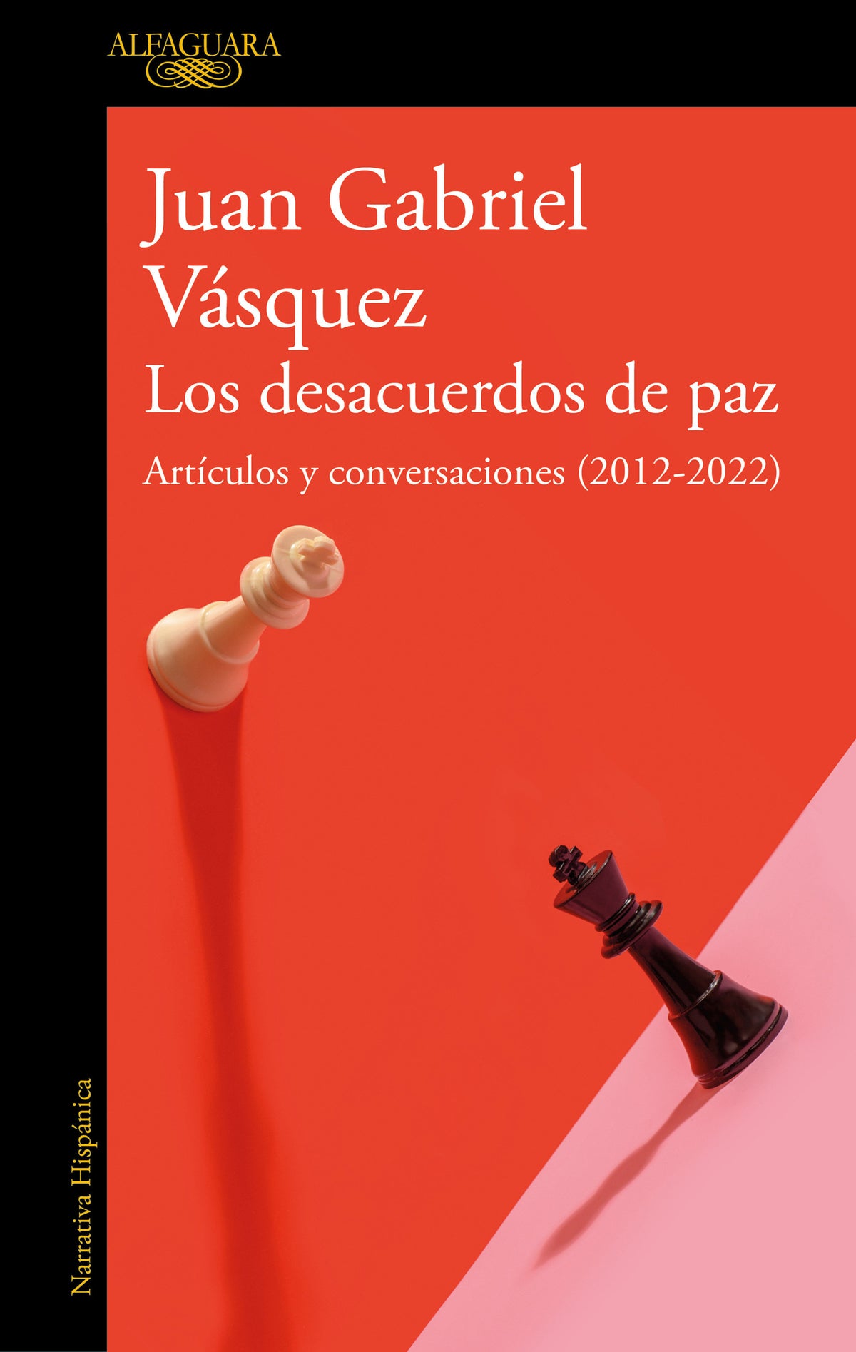 Los desacuerdos de paz. Artículos y conversaciones (2012-2022) / The Peace Discord cover (ISBN 9788420463162) [onix:b7168337f55ea4be14d119fbfbe072f5]