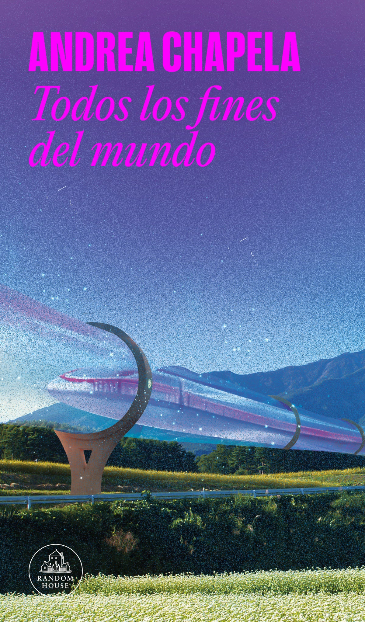 Todos los fines del mundo / All the Ends of the World cover (ISBN 9786073857451) [onix:85344ab91bf4663bb4a4a9d39bfe4295]