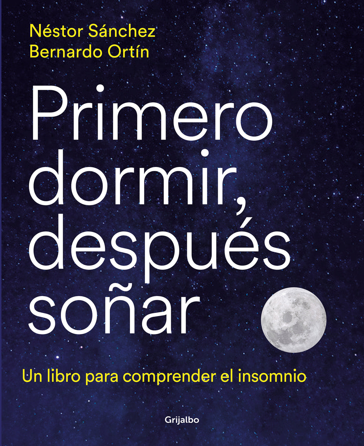 Primero dormir, después soñar: Un libro para combatir el insomnio / First Sleep, Then Dream: A Book to Fight Insomnia cover (ISBN 9788418055669) [onix:4fb3980c64ece4df23c207a3374548e3]