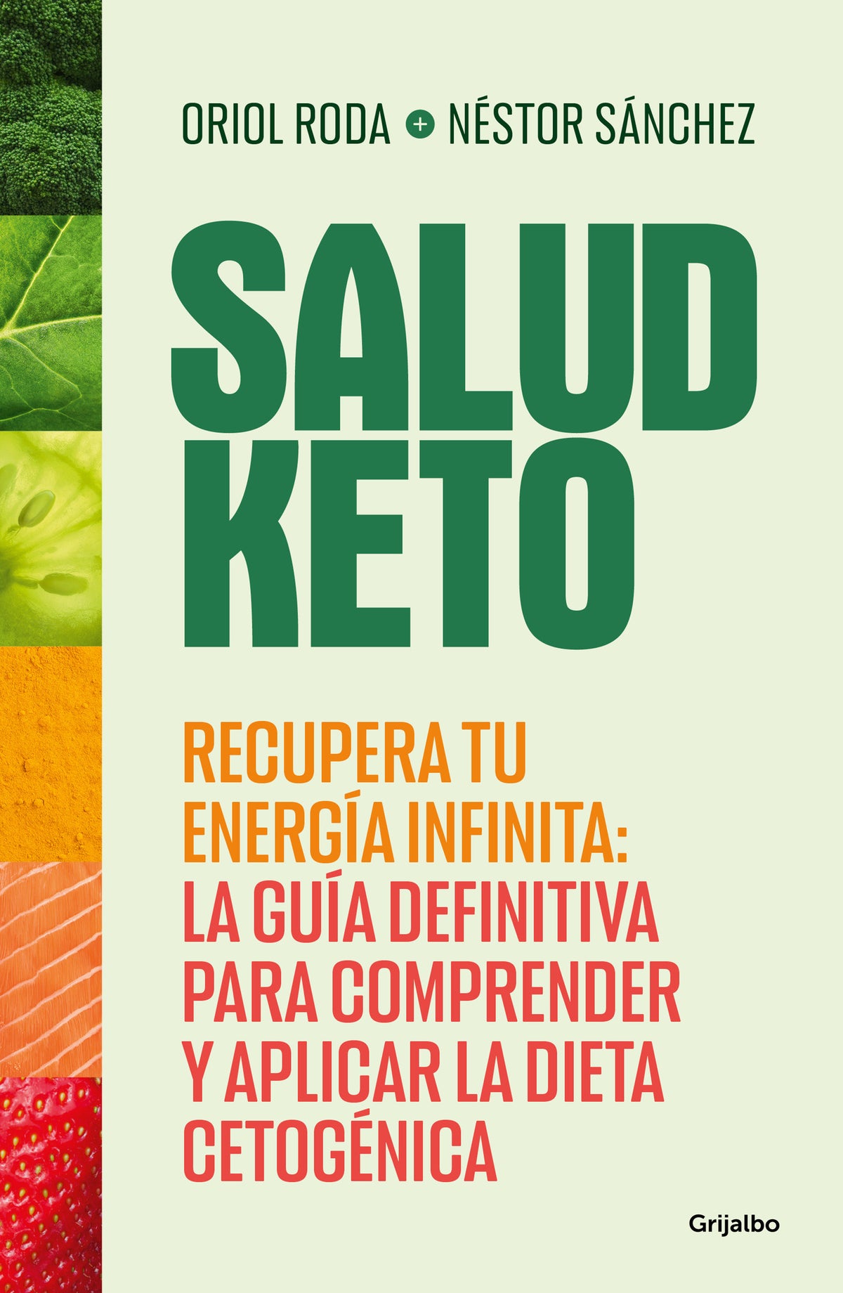 Salud Keto: Recupera tu energía infinita: la guía definitiva para comprender y aplicar la dieta cetogénica / Keto Health: Regain Your Infinite Energy cover (ISBN 9788425365201) [onix:64284744cd64cdfe83e3844ea22f337e]