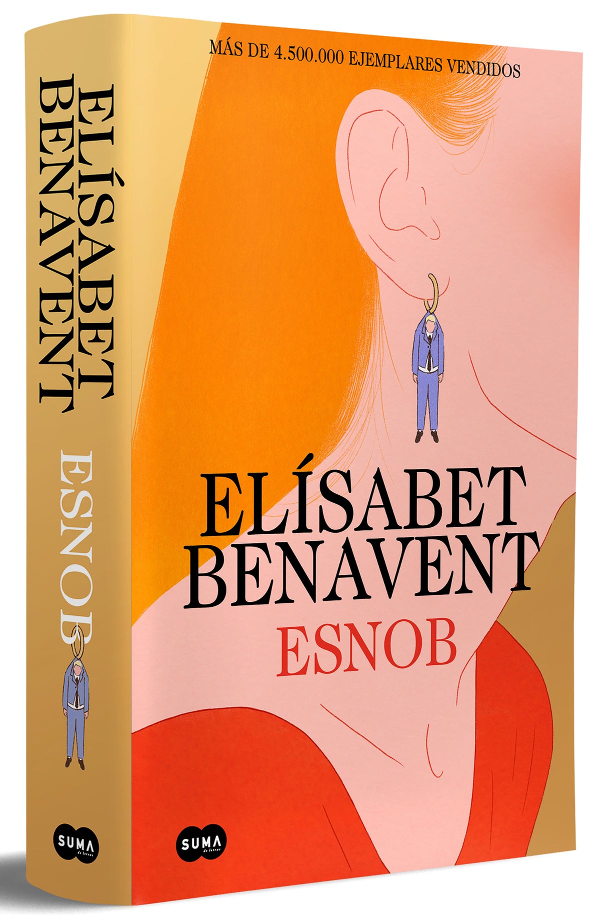 Esnob (edición especial limitada en tapa dura) / Snob (Limited Special Edition in Hardcover)