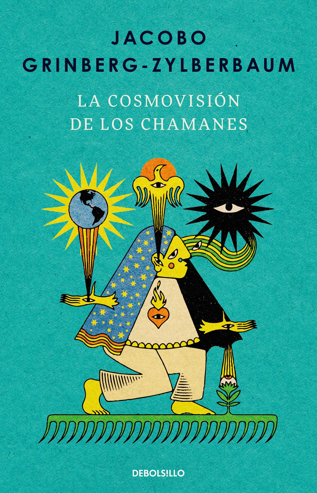 La cosmovisión de los chamanes / The Worldview of the Shamans cover (ISBN 9786073874274) [onix:12b5b2c507d81a3354bb3f2d469801c5]