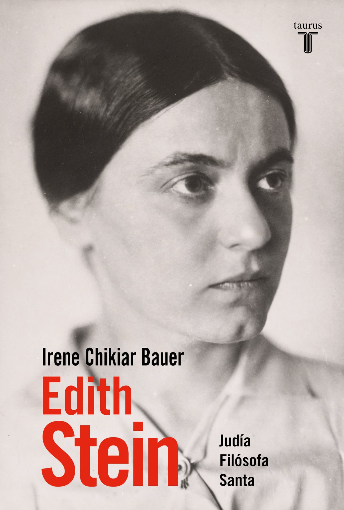 Edith Stein: Judía, Filósofa, Santa / Edith Stein: Jew, Philosopher, Saint cover (ISBN 9788430628001) [onix:1554c495917d2b3ae13c9ce9f4ec4bf6]