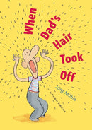When Dad's Hair Took Off (Jörg Mϋhle)-Children’s / Teenage fiction: Humorous stories-買書書 BuyBookBook