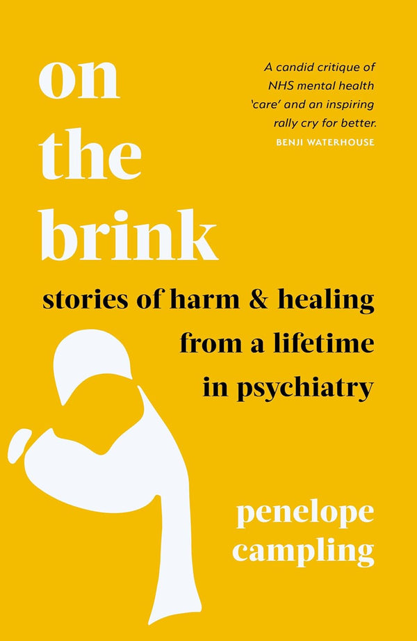 On the Brink: Stories of harm and healing from a lifetime in psychiatry (Penelope Campling)-Medicine and Nursing-買書書 BuyBookBook