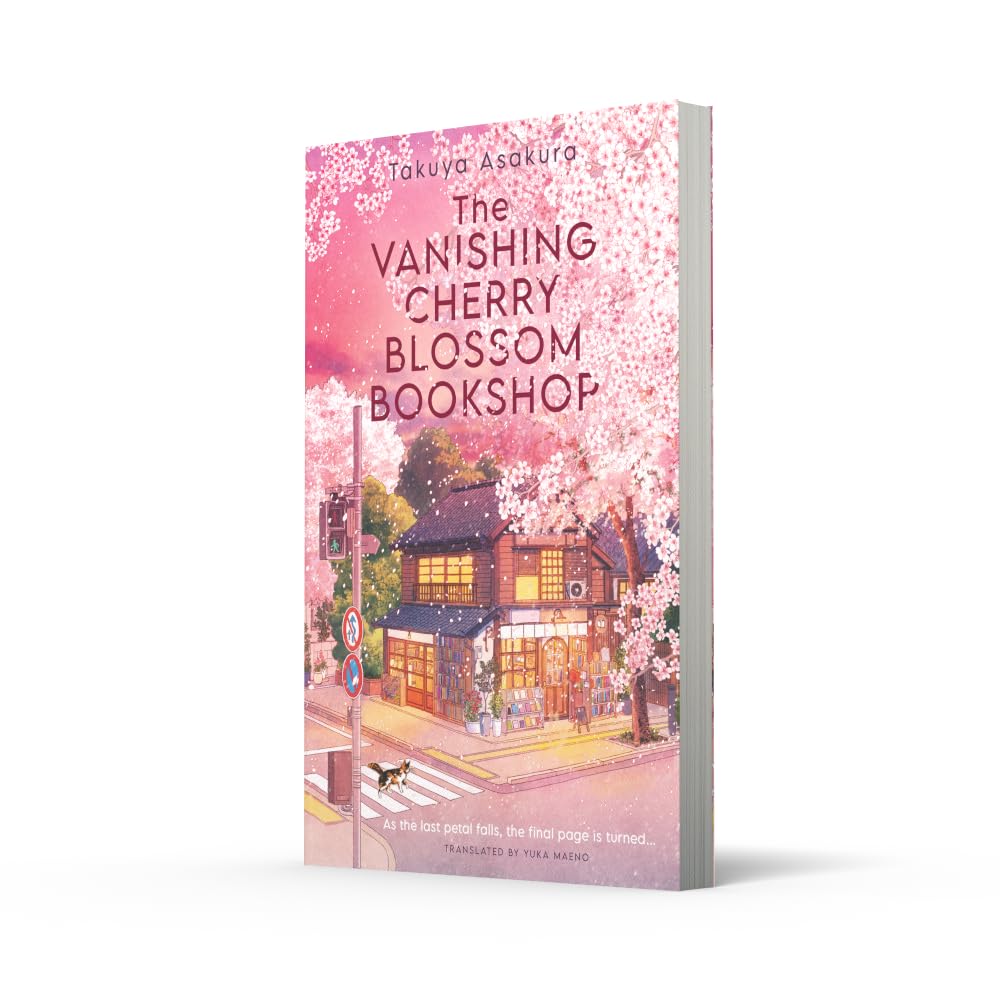 The Vanishing Cherry Blossom Bookshop (Takuya Asakura)