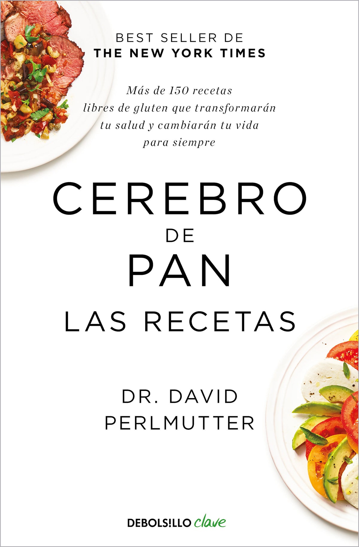 Cerebro de pan. Las recetas / The Grain Brain Cookbook cover (ISBN 9788466353694) [onix:f282fe2c548c3a6bf5aaacbf8f37000c]