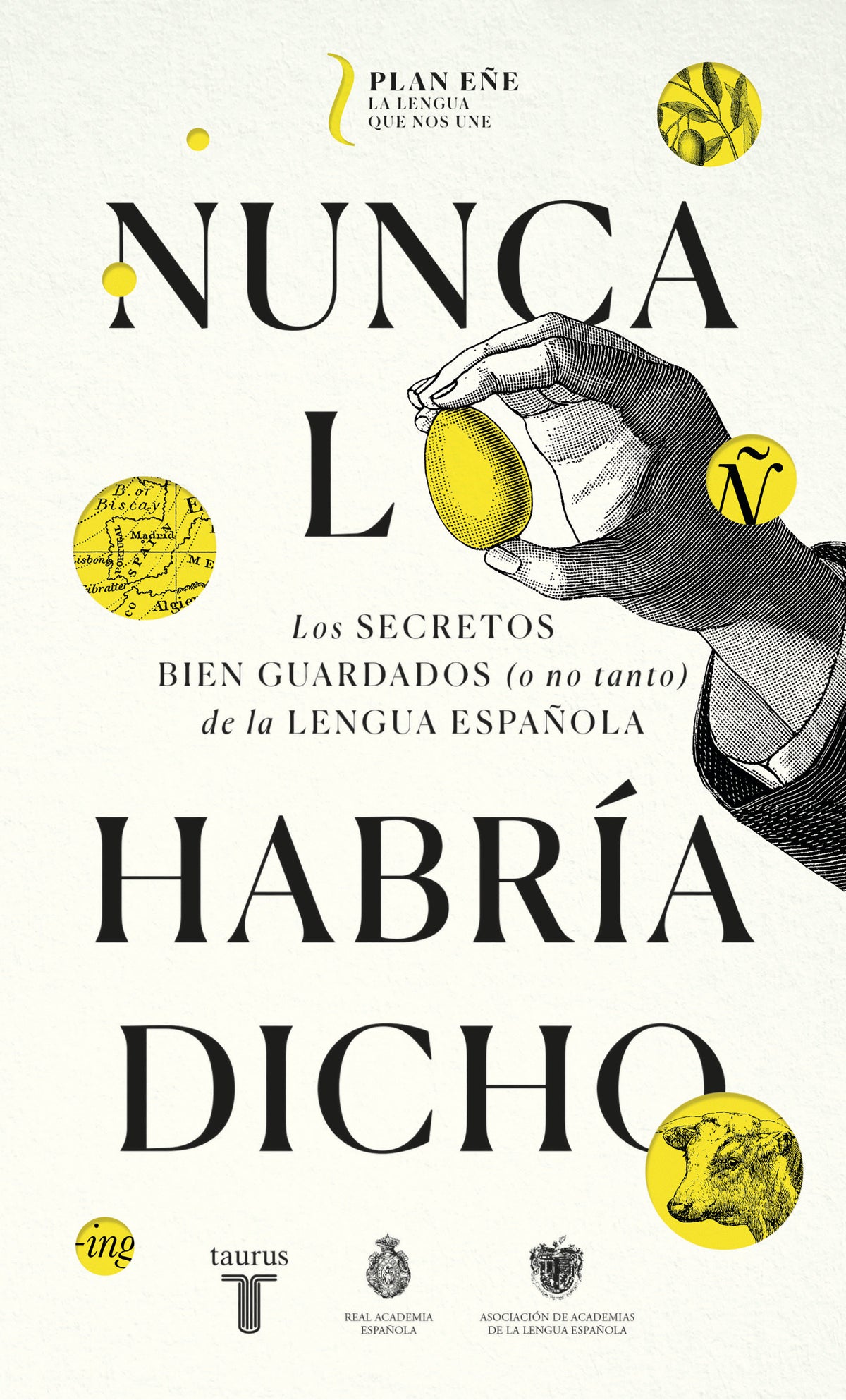 Nunca lo habría dicho / I Never Would Have Said It cover (ISBN 9788430623648) [onix:f1a838da34dcfc7e7f38dfa5313c3334]