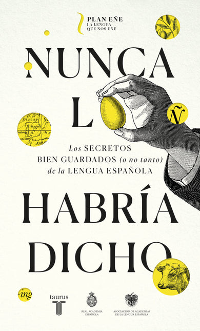 Nunca lo habría dicho / I Never Would Have Said It cover (ISBN 9788430623648) [onix:f1a838da34dcfc7e7f38dfa5313c3334]