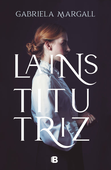 La institutriz / The Governess cover (ISBN 9788466670265) [onix:f5ee96a8235f54bf6495dc68b916997a]
