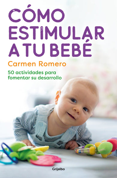 Cómo estimular a tu bebé / How to Nurture and Stimulate Your Baby cover (ISBN 9788425364006) [onix:ba7ec971a88e2a486f48da997221c21f]