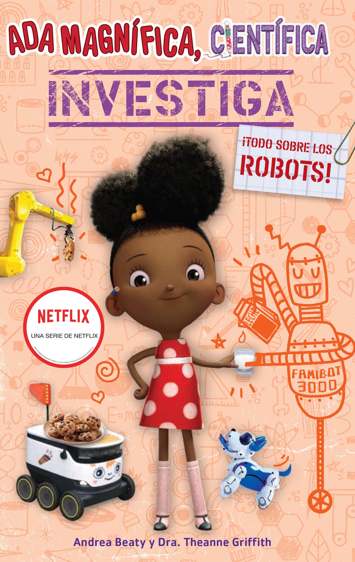 Ada Magnífica, científica, investiga: Todo sobre los robots / Ada Twist, Scientist: Rockin' Robots! cover (ISBN 9798890982520) [onix:37ab4728c84f2d6250f1ca5b02a56329]