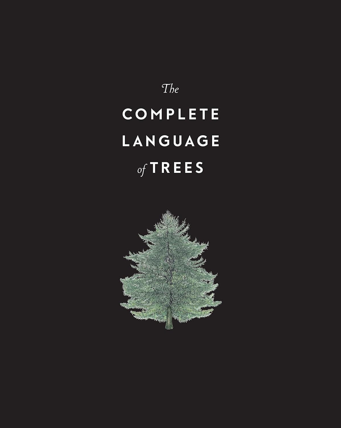 The Complete Language of Trees