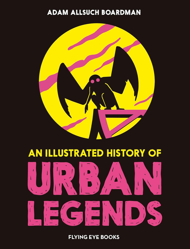 An Illustrated History of Urban Legends (Adam Allsuch Boardman)-History and Archaeology-買書書 BuyBookBook