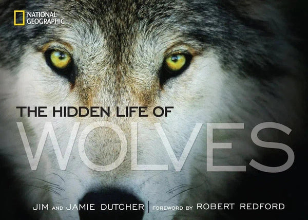 Hidden Life of Wolves, The