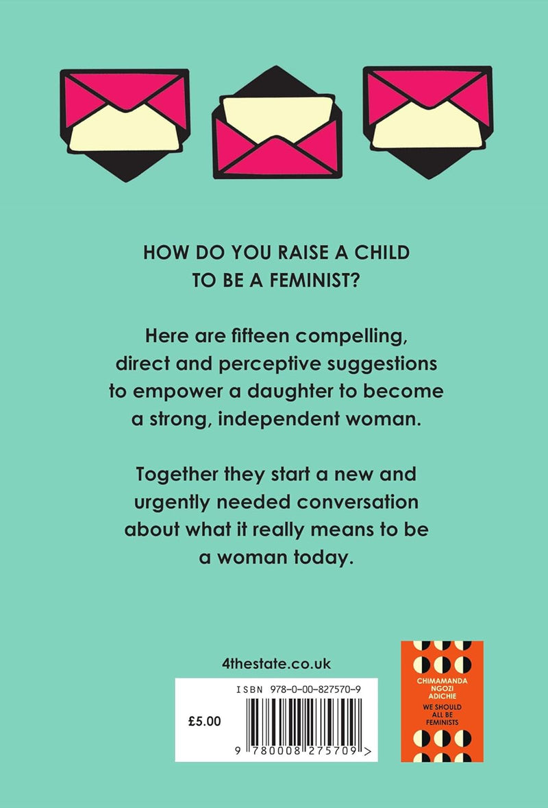 Dear Ijeawele, or A Feminist Manifesto in Fifteen Suggestions