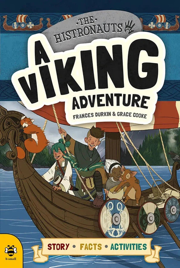 The Histronauts: A Viking Adventure (Frances Durkin)