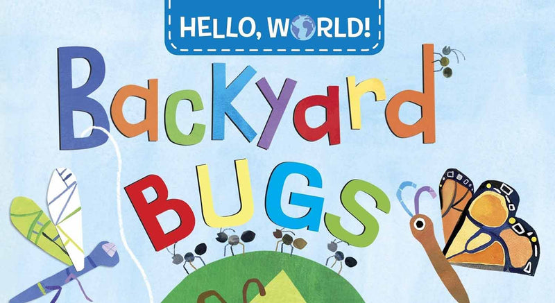 Hello, World! Backyard Bugs (Board Book)-Nonfiction: 動物植物 Animal & Plant-買書書 BuyBookBook