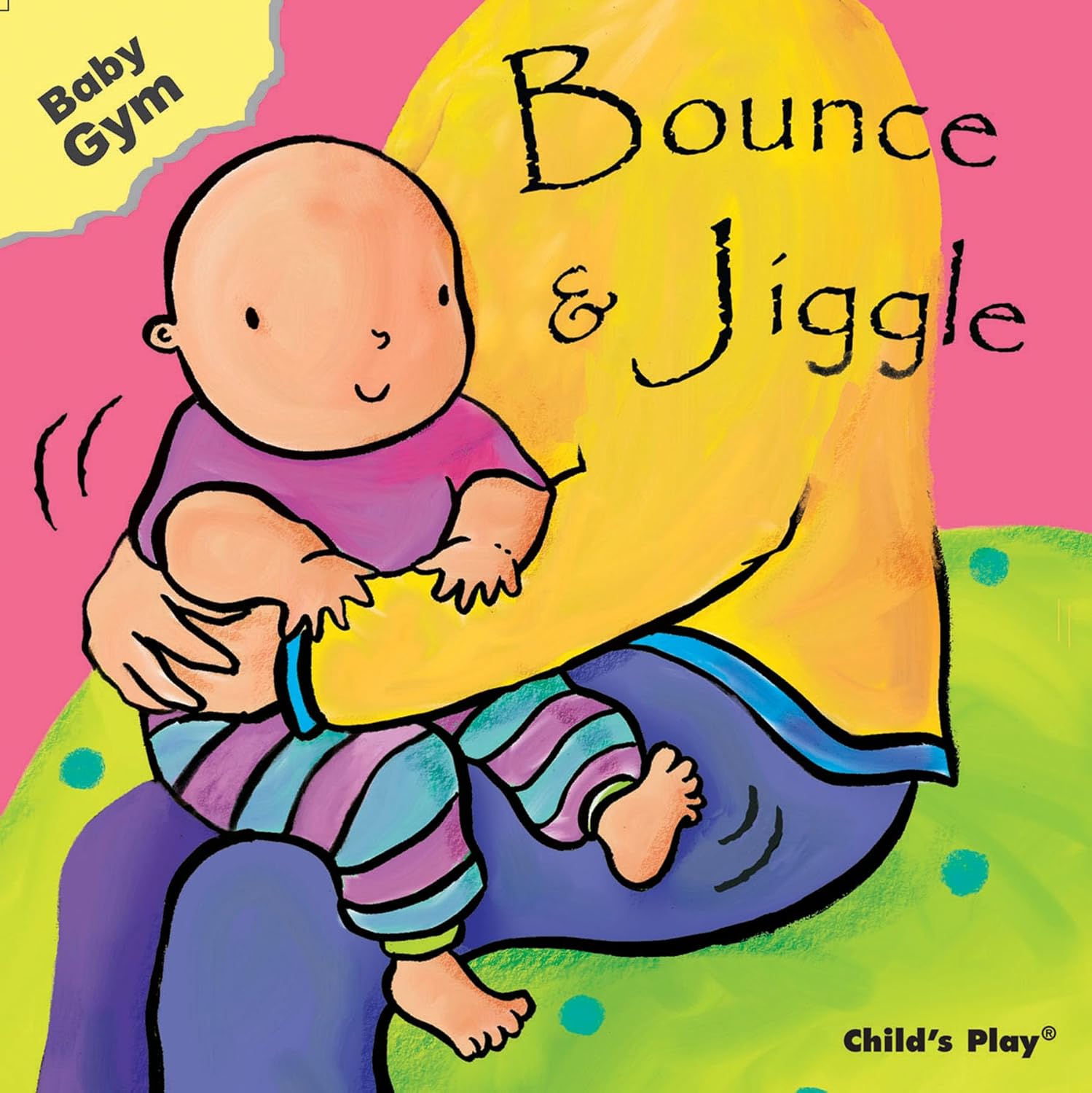 Bounce & Jiggle (Baby Gym) (Sanja Rescek)