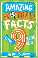 Amazing Football Facts Every 9 Year Old Needs to Know (Caroline Rowlands)-Children’s / Teenage general interest: Hobbies/ quizzes/ toys and games-買書書 BuyBookBook