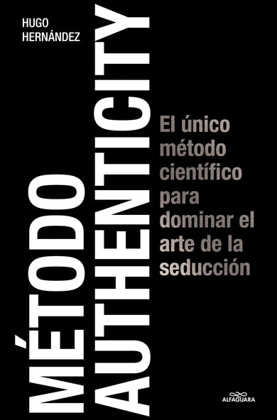 Método Authenticity: El único método científico para dominar el arte de la seducción / Authenticity Method cover (ISBN 9788419688125) [onix:df03b47f33bd5e264769cda5b76a7448]