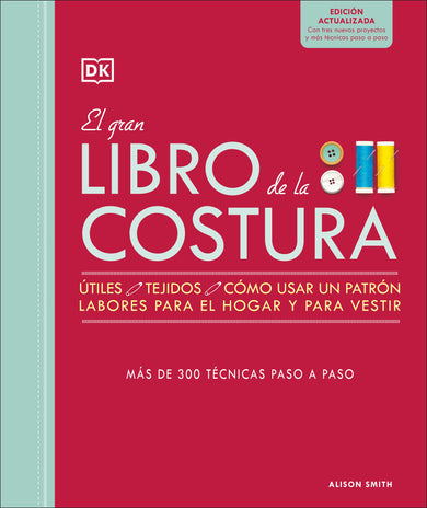 El gran libro de la costura. Nueva edición (The Sewing Book 3rd Edition) cover (ISBN 9798217129942) [onix:fa4acf6039fd1139f23a7ba3d684dd70]
