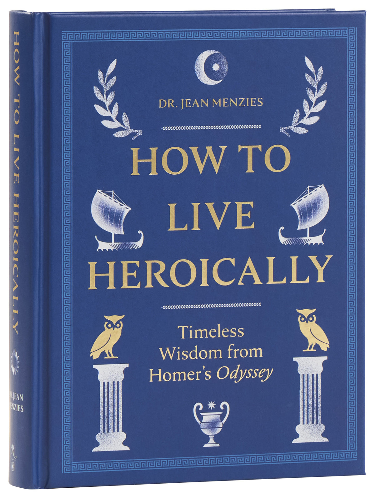 How to Live Heroically