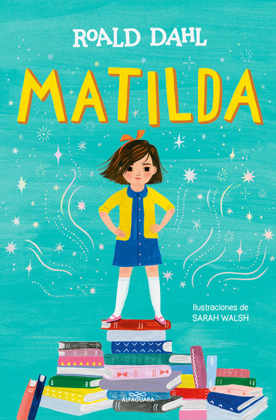 Matilda (Edición ilustrada) / Matilda (Illustrated Edition) cover (ISBN 9788419507280) [onix:31a4e59528f7e40d3432fe811bfb8873]