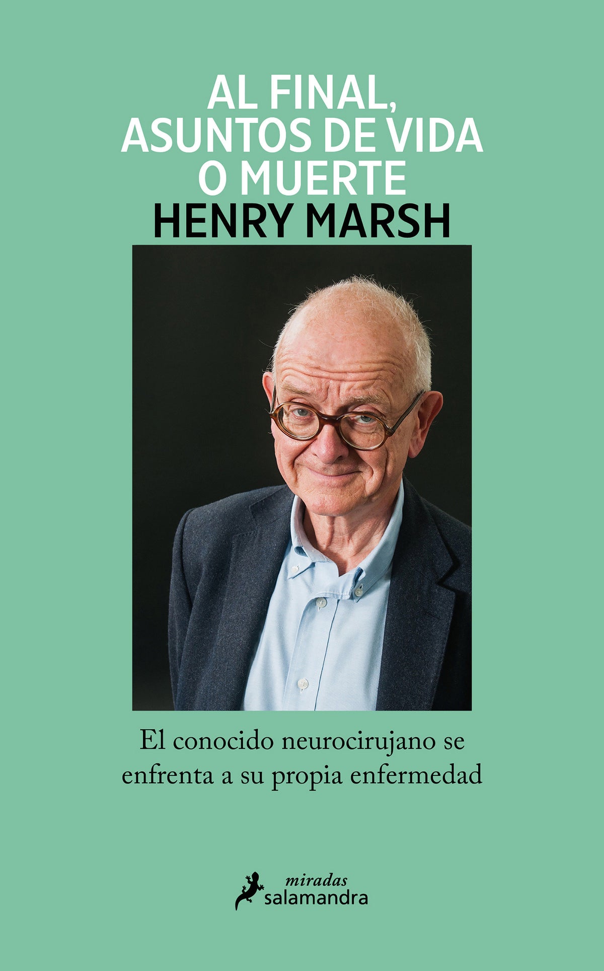 Y al final, asuntos de vida o muerte / And Finally: Matters of Life and Death cover (ISBN 9788419346018) [onix:0ac31b9a6348f482ee97fb8ec93674fd]