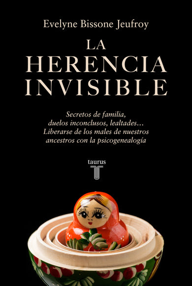 La herencia invisible / The Invisible Legacy cover (ISBN 9788430628674) [onix:4bff20081a2d5f007ec47ec9020f1a48]